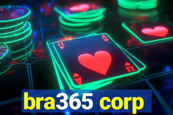 bra365 corp